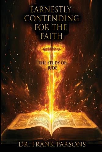Cover image for Earnestly Contending for the Faith