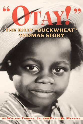 Cover image for Otay! - The Billy Buckwheat Thomas Story