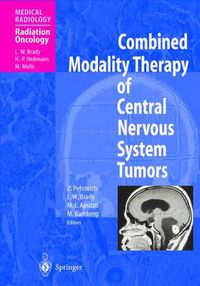 Cover image for Combined Modality Therapy of Central Nervous System Tumors