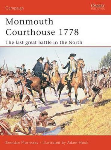 Cover image for Monmouth Courthouse 1778: The last great battle in the north