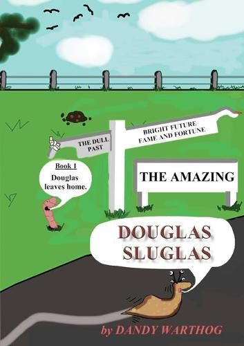 Cover image for The Adventures of Douglas Sluglas