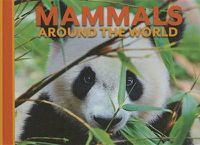 Cover image for Mammals Around the World