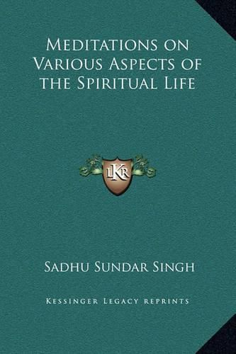 Cover image for Meditations on Various Aspects of the Spiritual Life