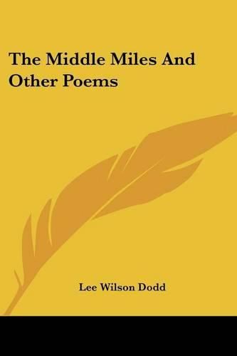 The Middle Miles and Other Poems