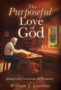 Cover image for The Purposeful Love of God