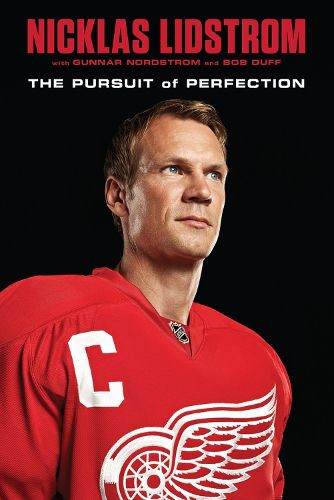 Cover image for Nicklas Lidstrom: The Pursuit of Perfection