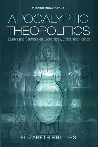 Cover image for Apocalyptic Theopolitics