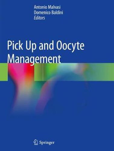 Cover image for Pick Up and Oocyte Management