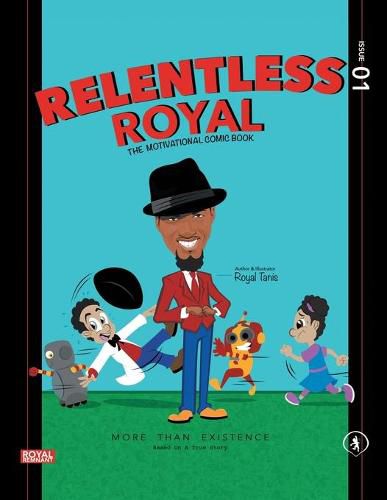 Cover image for Relentless Royal: The Motivational Comic Book