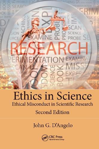 Cover image for Ethics in Science: Ethical Misconduct in Scientific Research, Second Edition
