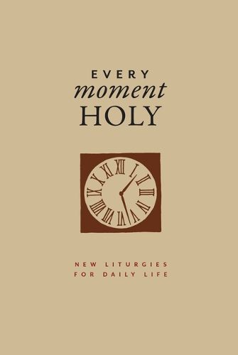 Every Moment Holy, Vol. 1 (Gift Edition)