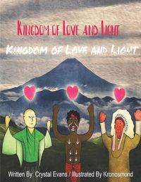 Cover image for Kingdom Of Love And Light