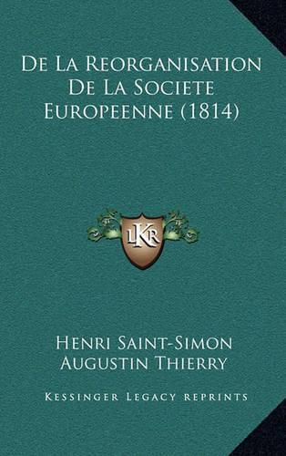 de La Reorganisation de La Societe Europeenne (1814)