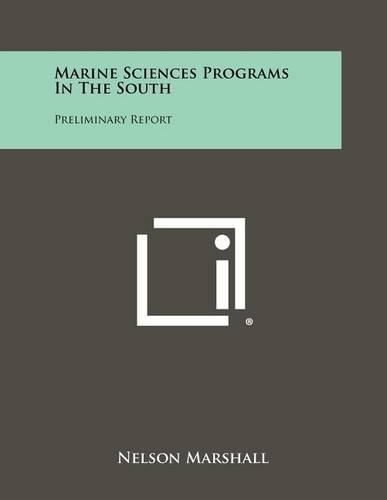 Cover image for Marine Sciences Programs in the South: Preliminary Report