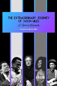 Cover image for The Extraordinary Journey of Jason Miles