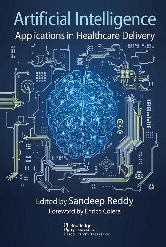 Cover image for Artificial Intelligence: Applications in Healthcare Delivery