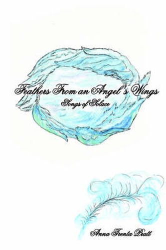 Cover image for Feathers From an Angel's Wings: Songs of Solace