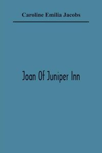 Cover image for Joan Of Juniper Inn