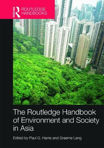 Cover image for Routledge Handbook of Environment and Society in Asia