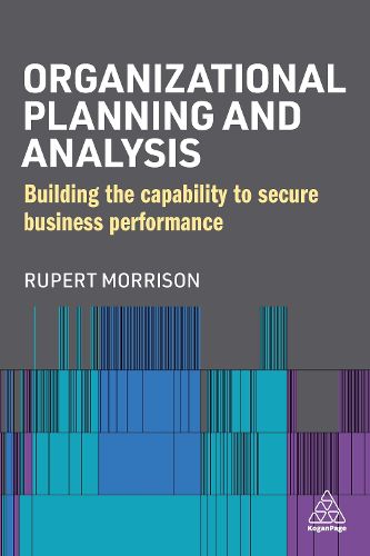 Cover image for Organizational Planning and Analysis: Building the Capability to Secure Business Performance