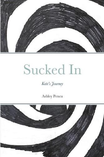 Cover image for Sucked In