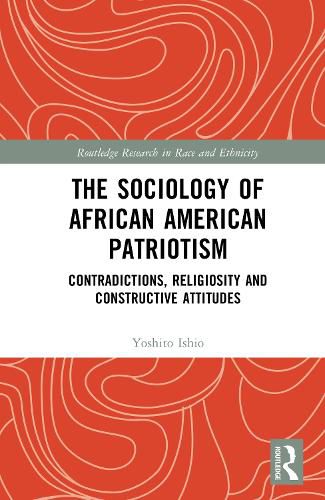 Cover image for The Sociology of African American Patriotism