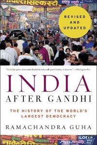 Cover image for India After Gandhi: The History of the World's Largest Democracy