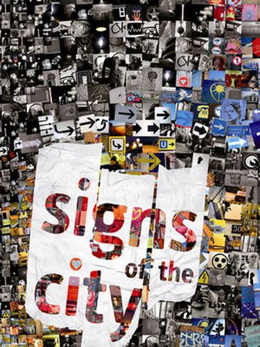 Cover image for Signs of the City: Metropolis Speaking