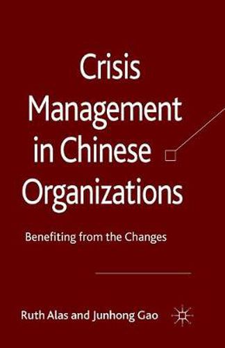 Cover image for Crisis Management in Chinese Organizations: Benefiting from the Changes