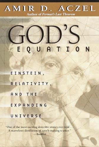 Cover image for God's Equation: Einstein, Relativity, and the Expanding Universe