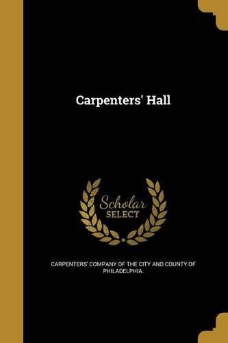 Cover image for Carpenters' Hall
