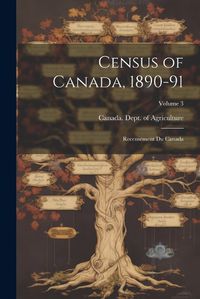 Cover image for Census of Canada, 1890-91