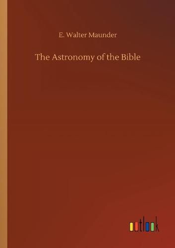 Cover image for The Astronomy of the Bible