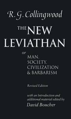 Cover image for The New Leviathan: Or Man, Society, Civilization and Barbarism