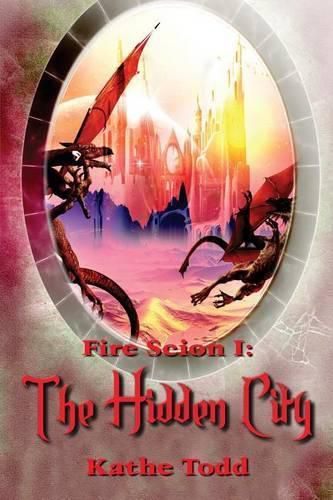 Cover image for Fire Scion I: The Hidden City