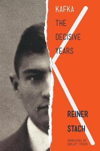 Cover image for Kafka: The Decisive Years