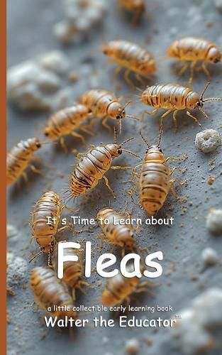 Cover image for It's Time to Learn about Fleas