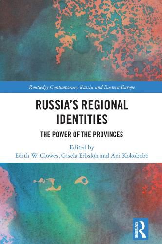 Cover image for Russia's Regional Identities: The Power of the Provinces