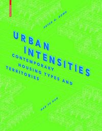 Cover image for Urban Intensities: Contemporary Housing Types and Territories