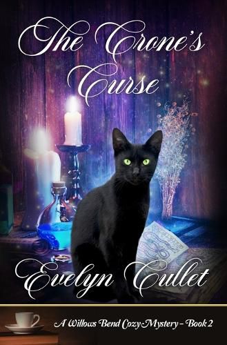 Cover image for The Crone's Curse: A Willows Bend Cozy Mystery - Book 2