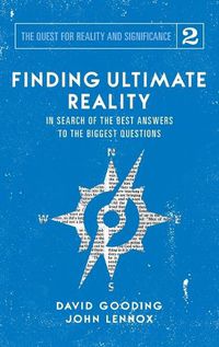 Cover image for Finding Ultimate Reality: In Search of the Best Answers to the Biggest Questions