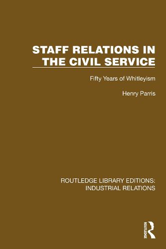 Cover image for Staff Relations in the Civil Service