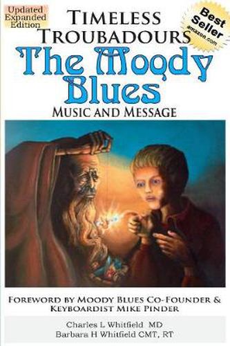 Cover image for Timeless Troubadours: The Moody Blues Music and Message