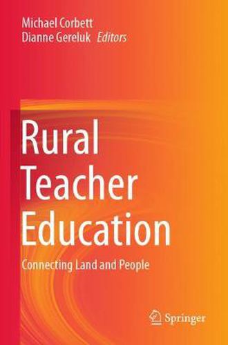 Cover image for Rural Teacher Education: Connecting Land and People