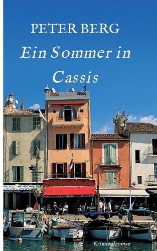 Cover image for Ein Sommer in Cassis: Kriminalroman