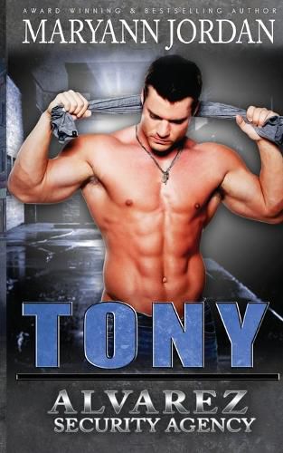 Tony: Alvarez Security Series