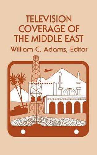 Cover image for Television Coverage of the Middle East