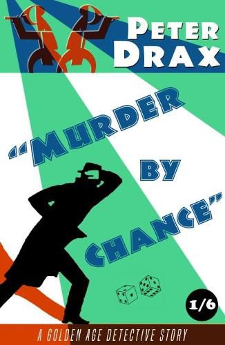 Cover image for Murder by Chance: A Golden Age Detective Story