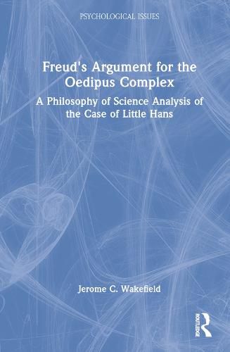 Cover image for Freud's Argument for the Oedipus Complex: A Philosophy of Science Analysis of the Case of Little Hans