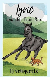 Cover image for Lyric and The Trail Barn